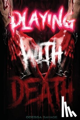 Savage, Odessa - Playing With Death
