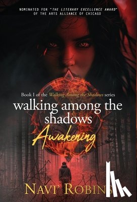 Robins, Navi' - Walking Among the Shadows: Awakening