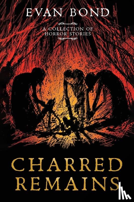 Bond, Evan - Charred Remains