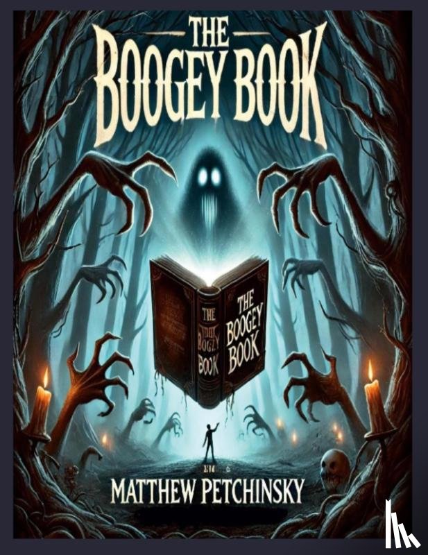 Petchinsky, Matthew Edward - The Boogey Book