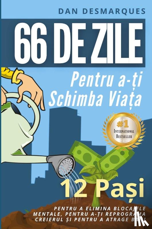 Desmarques, Dan - 66 de zile pentru a-¿i schimba via¿a