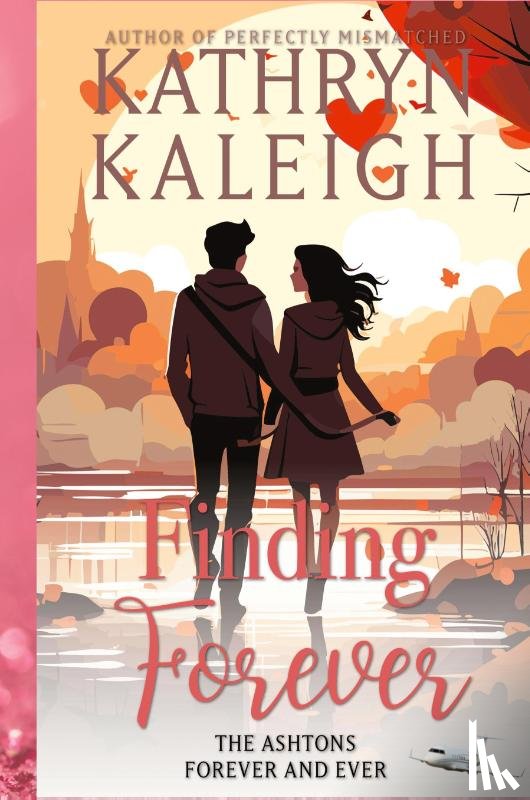 Kaleigh, Kathryn - Finding Forever
