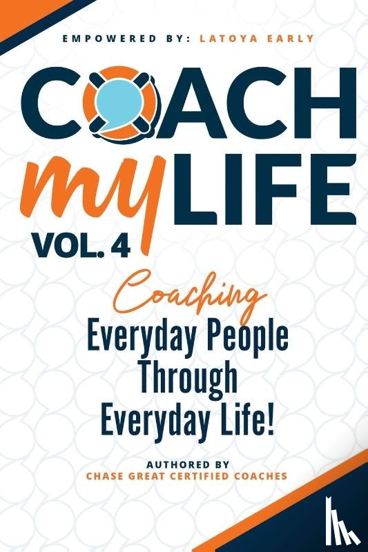 Early, Latoya, Cobb, Sandra, Collins, Brittany - Coach My Life Volume IV