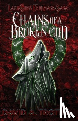 Trotter, David A - Chains of a Broken God