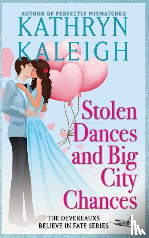 Kaleigh, Kathryn - Stolen Dances and Big City Chances