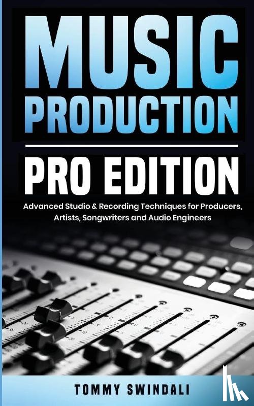 Swindali, Tommy - Music Production, Pro Edition