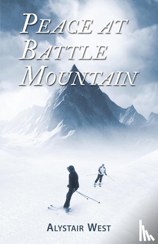 West, Alystair - Peace at Battle Mountain