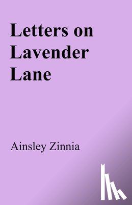 Zinnia, Ainsley - Letters on Lavender Lane