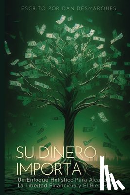 Desmarques, Dan - Su Dinero Importa