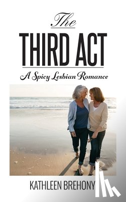 Brehony, Kathleen - THE THIRD ACT