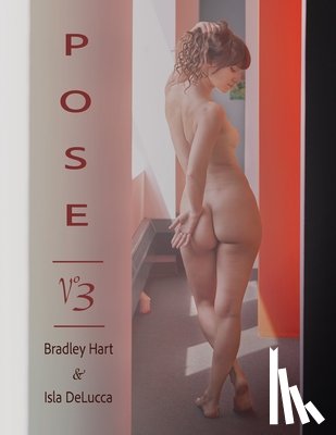 Hart, Bradley - Pose - Volume 3