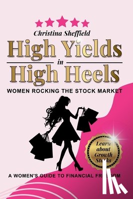Sheffield, Christina - High Yields in High Heels