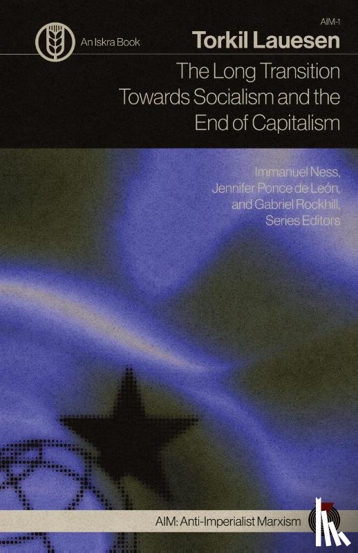 Lauesen, Torkil - The Long Transition Towards Socialism and the End of Capitalism