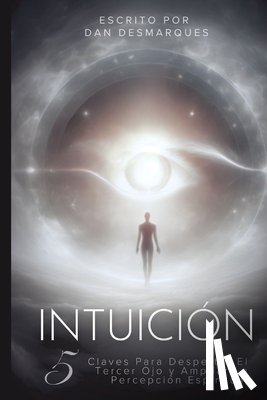 Desmarques, Dan - Intuición