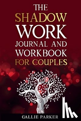 Parker - Parker: Shadow Work Journal For Couples