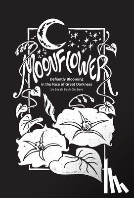 Gerberes, Sarah Beth - Gerberes, S: Moonflower