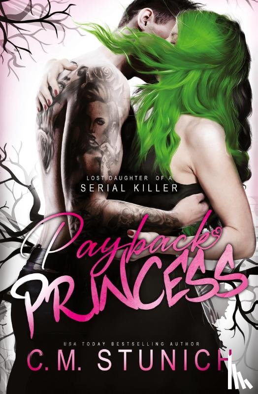 Stunich, C. M. - Payback Princess