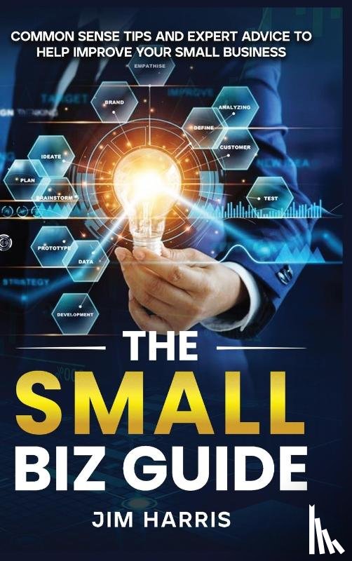 Harris, Jim - THE SMALL BIZ GUIDE