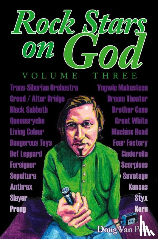 Pelt, DOUG van - Rock Stars on God, Volume Three