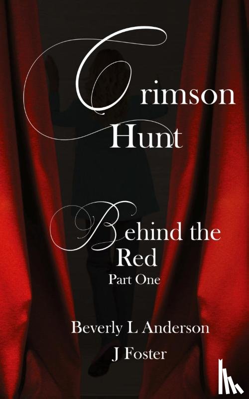 Anderson, Beverly L., Foster, J. - Crimson Hunt