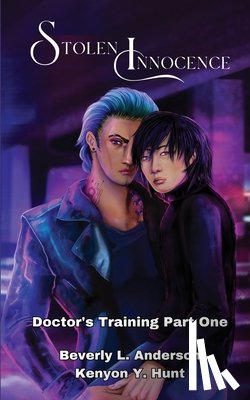 Anderson, Beverly L. - Stolen Innocence: Doctor's Training Book One