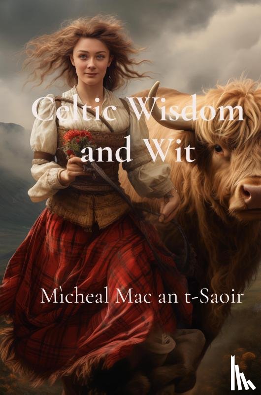 Mac an t-Saoir, Mìcheal - Celtic Wisdom and Wit