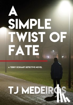 Medeiros, Tj - A Simple Twist of Fate