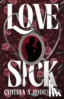 Rodriguez, Cynthia A. A. - Lovesick