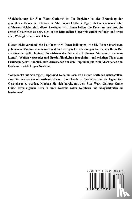 Smart, Cade - Smart, C: Star Wars Outlaws-Spielanleitung