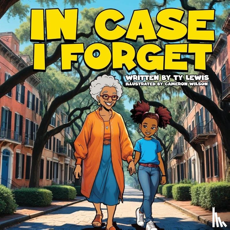 Lewis, Ty - In Case I Forget