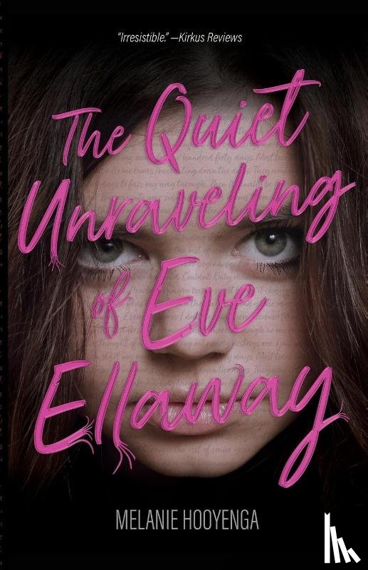 Hooyenga, Melanie - The Quiet Unraveling of Eve Ellaway