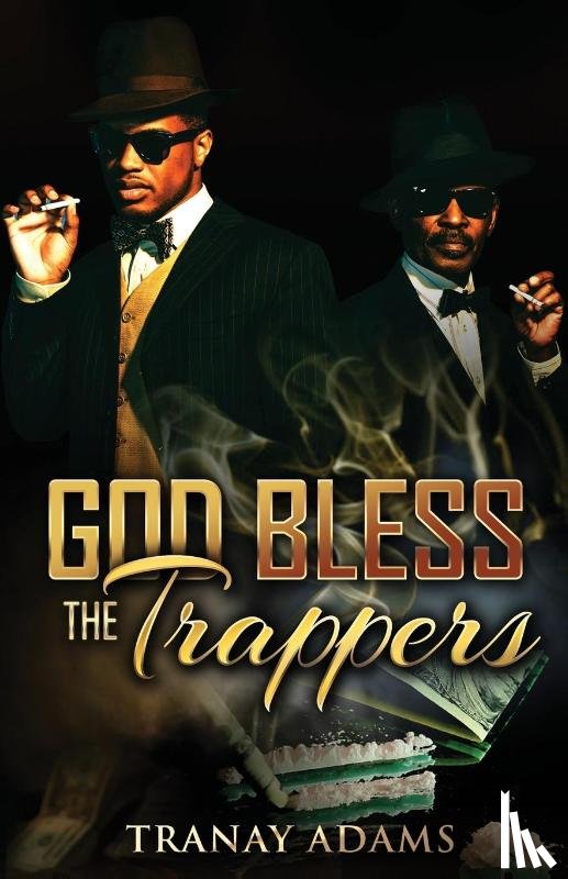 Adams - GOD BLESS THE TRAPPERS