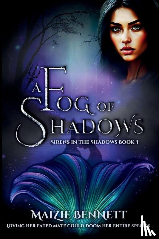 Bennett, Maizie - A Fog of Shadows