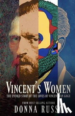 Russo, Donna - Vincent's Women: The Untold Story of the Loves of Vincent van Gogh