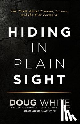 White, Doug, White, Michelle - Hiding in Plain Sight