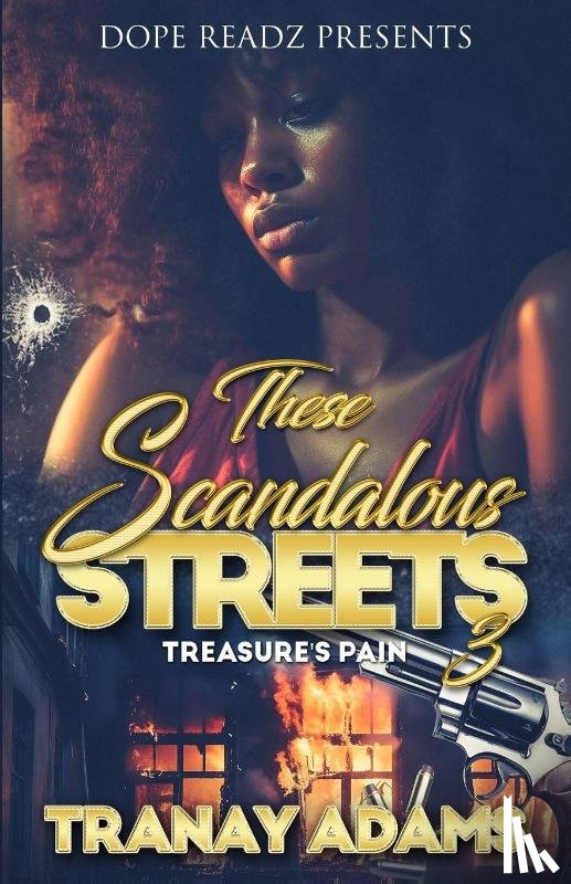 Adams, Tranay - These Scandalous Streets 3