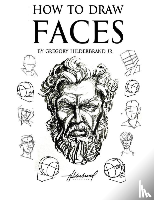 Hilderbrand Jr., Gregory - How to Draw Faces