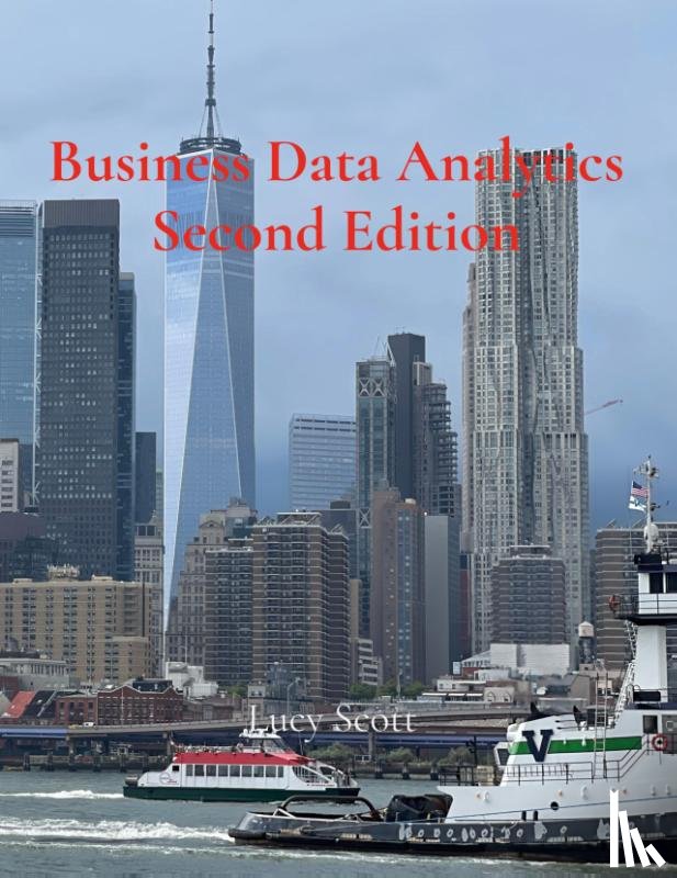 Scott, Lucy - Business Data Analytics Second Edition