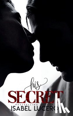 Lucero, Isabel - His Secret