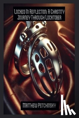 Petchinsky, Matthew - Locked In Reflection