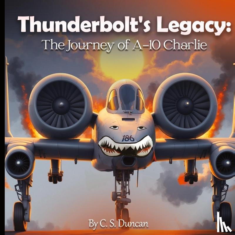 Duncan, C. S. - Thunderbolt's Legacy