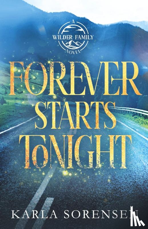 Sorensen, Karla - Forever Starts Tonight (Alternate Cover)