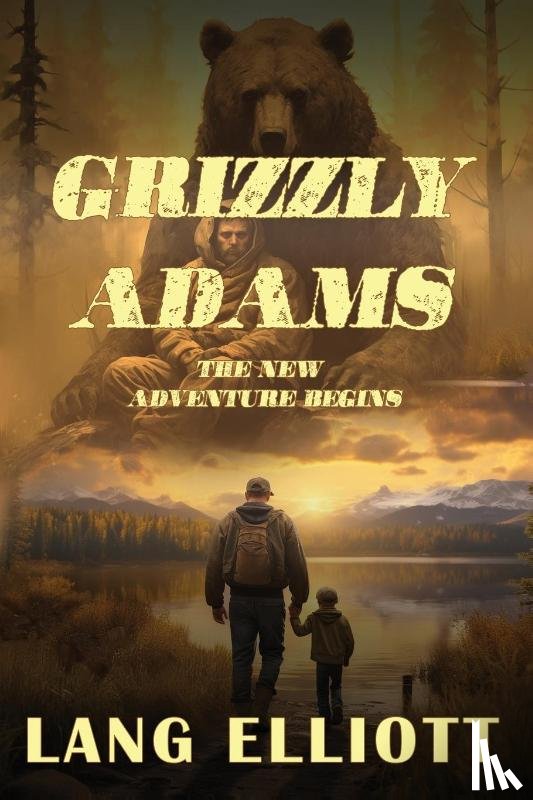 Elliott, Lang - Grizzly Adams