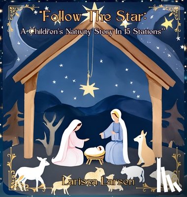 Larsen, Larissa - Follow The Star