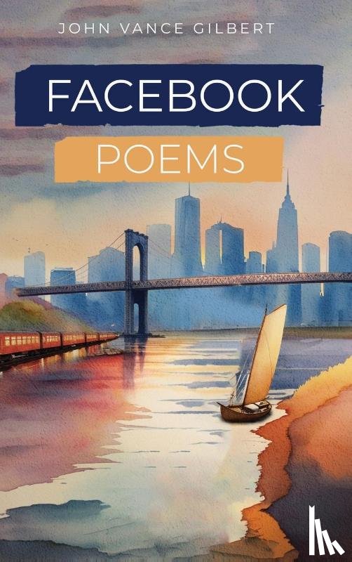 Vance Gilbert, John - FACEBOOK POEMS