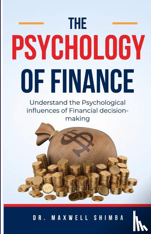 Shimba, Maxwell - The Psychology of Finance