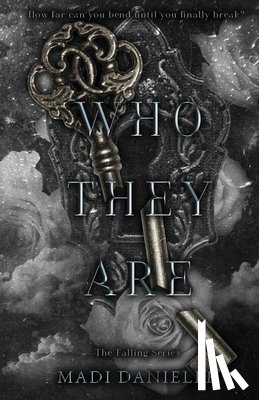 Danielle, Madi - Who They Are