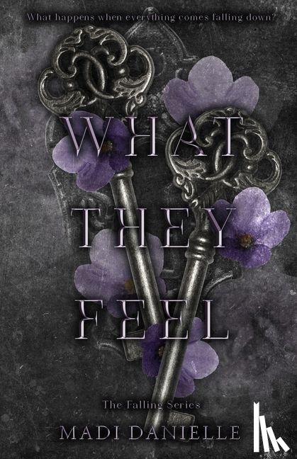 Danielle, Madi - What They Feel