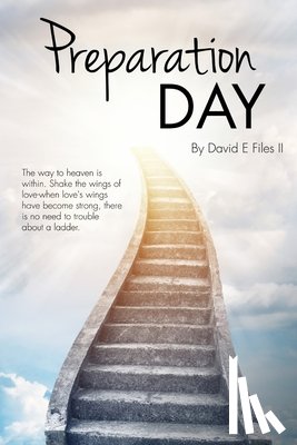 Files II, David E - Preparation Day