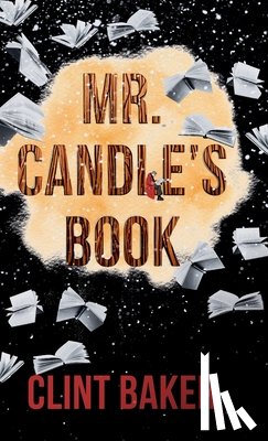 Baker, Clint - Mr. Candle's Book